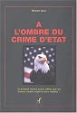 A l'ombre du crime d'Etat