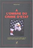 A l'ombre du crime d'Etat