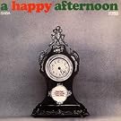 A Happy Afternoon [Re-Issue]