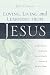 Loving, Living and Learning from Jesus