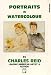 Portraits - In Watercolour By Charles Reid