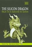 cover of The Silicon Dragon: High-Tech Industry in Taiwan