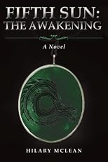 Fifth Sun: The Awakening