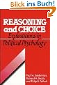 Reasoning and Choice: Explorations in Political Psychology (Cambridge Studies in Public Opinion and Political Psychology)
