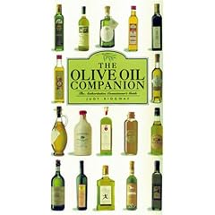 The Olive Oil Companion: A Connoisseur's Guide