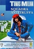 Squadra Antitruffa ( Italienische Fassung ) - Tomas Milian; David Hemmings; Anna Cardini; Alberto Farnese; Massimo Vanni