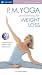 VHS : Pm Conditioning for Weight Loss