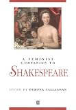 Review Blackwell Publishers  / A Feminist Companion to Shakespeare (Blackwell Companions to Literature and Culture)