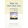 When the Iron Eagle Flies: Buddhism for the West