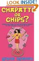 Chapatti or Chips?