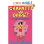 Chapatti or Chips?