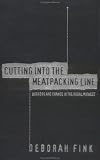 Cutting into the Meatpacking Line: Workers and Change in the Rural Midwest (Studies in Rural Culture)