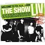 THE SHOW�qB�Ձr