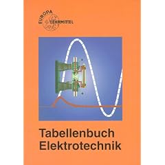 Tabellenbuch Elektrotechnik. Tabellen, Formeln, Normenanwendung