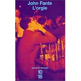 L'orgiepar John Fante