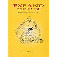 Expand Your Spanish: A Lighthearted Look at a Serious Subject
