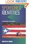 Sponsored Identities: Cultural Politics in Puerto Rico (Puerto Rican Studies)