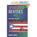 Sponsored Identities: Cultural Politics in Puerto Rico (Puerto Rican Studies)