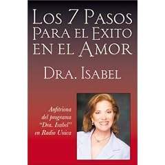 Los 7 Pasos Para el Exito en el Amor (Spanish Edition)