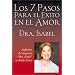 Los 7 Pasos Para el Exito en el Amor (Spanish Edition)