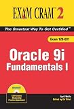 Oracle 9i Fundamentals I Exam Cram 2