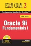 Oracle 9i Fundamentals I Exam Cram 2