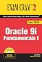 Oracle 9i Fundamentals I Exam Cram 2