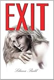 Exit: A Novel