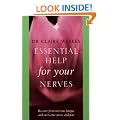 Essential Help for Your Nerves: Recover from Nervous Fatigue and Overcome Stress and Fear