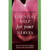 Essential Help for Your Nerves: Recover from Nervous Fatigue and Overcome Stress and Fear