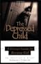 Depressed Child: A Parent's Guide for Rescuing Kids