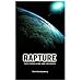 RAPTURE: Post-Tribulation and Pre-Wrath
