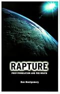 RAPTURE: Post-Tribulation and Pre-Wrath