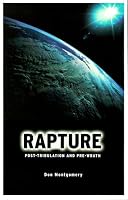 RAPTURE: Post-Tribulation and Pre-Wrath