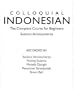 Colloquial Indonesian: The Complete Course for Beginners (Colloquial Series)