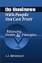 Do Business with People You Can Trust: Balancing Profits and Principles