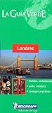 Michelin LA Guia Verde Londres (Michelin Green Guides) (Spanish Edition)