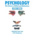 Psychology: The Science of Mind and Behaviour - Study Guide