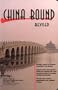 China Bound, Revised: A Guide to Academic Life and Work in the PRC