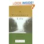 A Visionary Life: Conversations on Creating the Life You Want