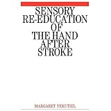 sensory re education of the hand after stroke