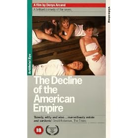 The Decline of the American Empire [VHS]