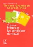 Les 35 heures : n�gocier les conditio...