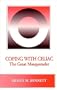 Coping With Celiac: The Great Masquerader