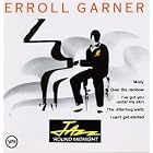 Jazz 'Round Midnight: Erroll Garner by Erroll Garner and Jazz 'Round Midnight