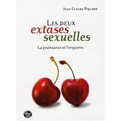 Les deux extases sexuelles : La jouissance et l'orgasme