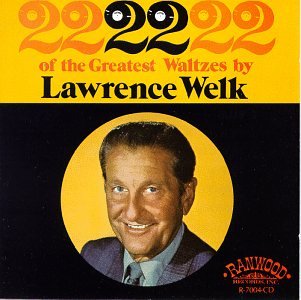 CD-Charts  Music : 22 of the Greatest Waltzes by Lawrence Welk
