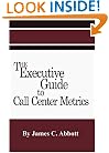 The Executive Guide to Call Center Metrics