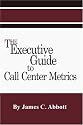 The Executive Guide to Call Center Metrics
