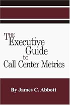 The Executive Guide to Call Center Metrics